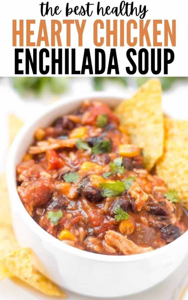 Hearty Chicken Enchilada Soup Healthy Liv